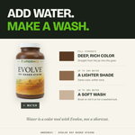 Evolve soy stain is water dilutable: full strength for deep color, up to 10 percent water for a lighter shade, 10 to 20 percent water for a soft wash