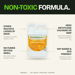 GreenEZ Furniture Stripper non-toxic formula: strips multiple layers, no fumes, zero methylene chloride or NMP, soy based